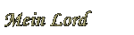 Mein Lord